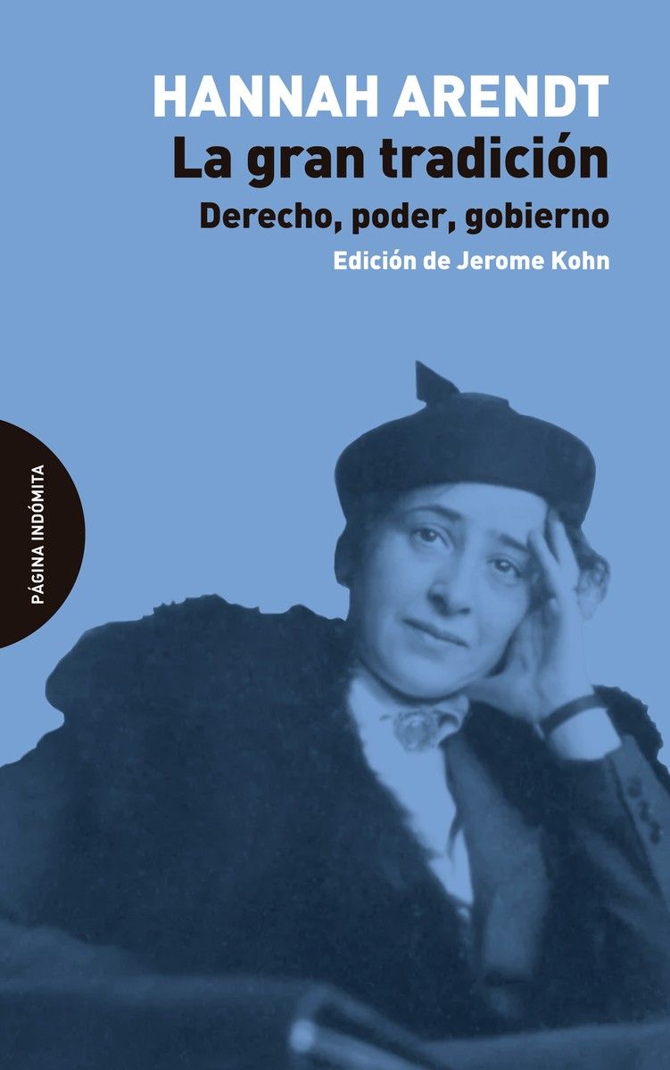 La gran tradición : Derecho, poder, gobierno