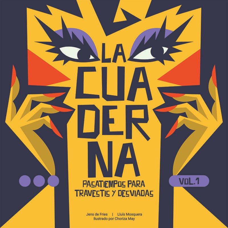 LA CUADERNA : PASATIEMPOS PARA TRAVESTIS Y DESVIADAS