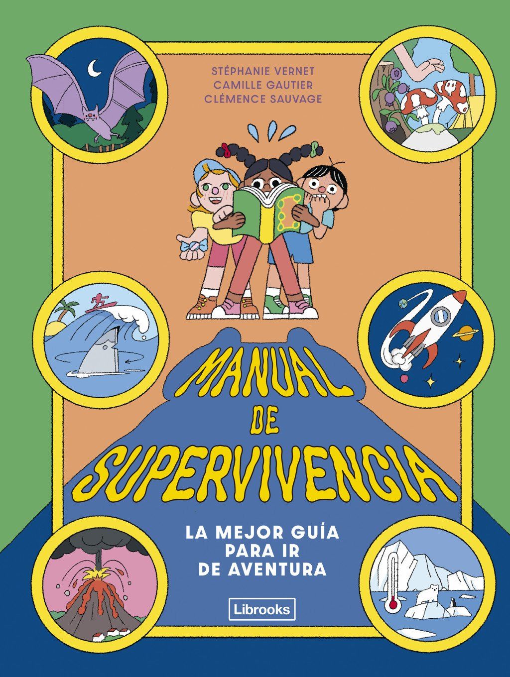 Manual de supervivencia : La mejor guía para ir de aventura