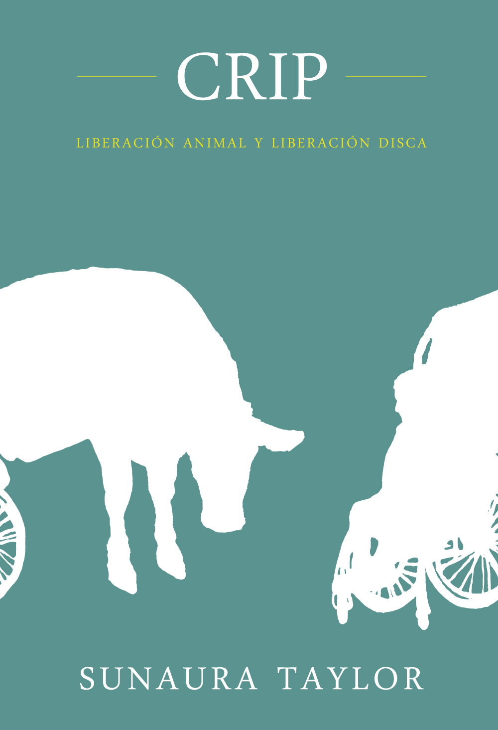 Crip : Liberación animal y liberación disca