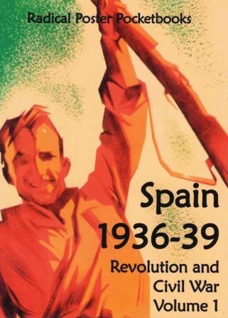 SPAIN 1936-39 (Volume 1) : Revolution and Civil War