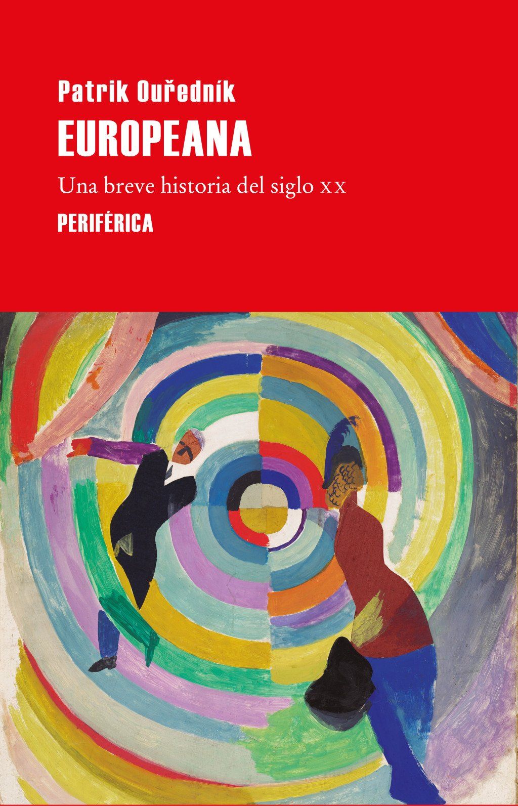 Europeana : Una breve historia del siglo XX