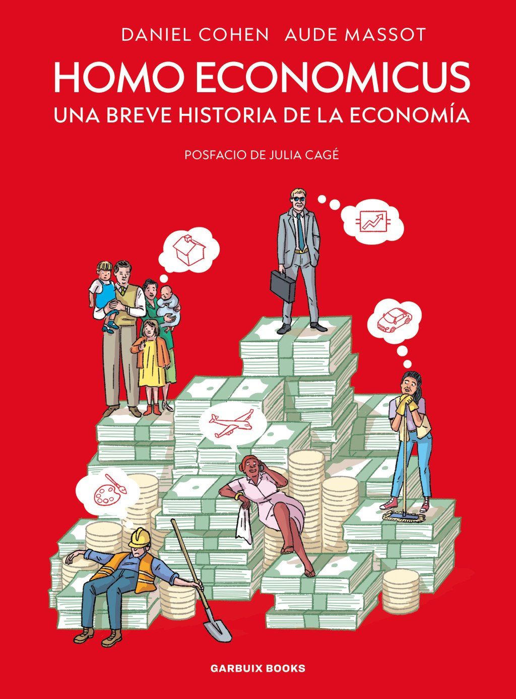 Homo Economicus : Una breve historia de la economía