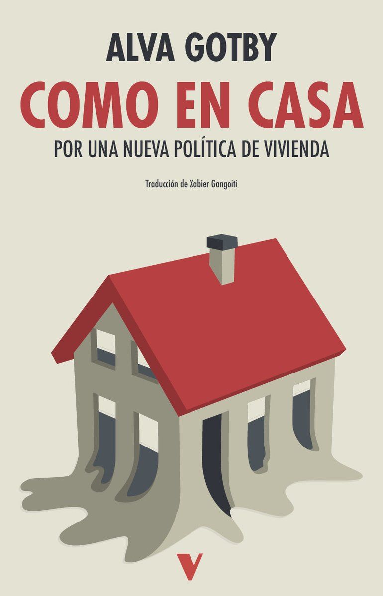 Como en casa : Por una nueva política de vivienda