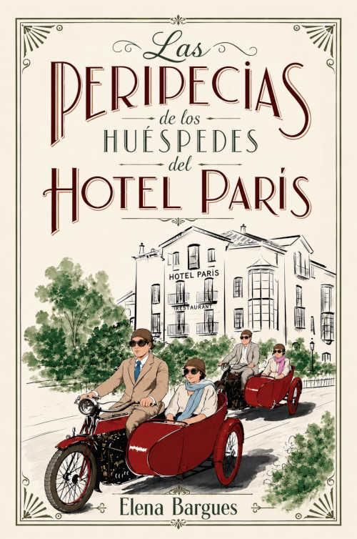 LAS PERIPECIAS DE LOS HUESPEDES DEL HOTEL PARIS