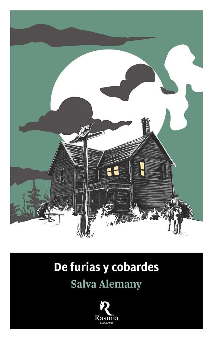 DE FURIAS Y COBARDES