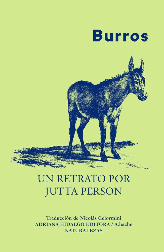 BURROS NE : UN RETRATO POR JUTTA PERSON