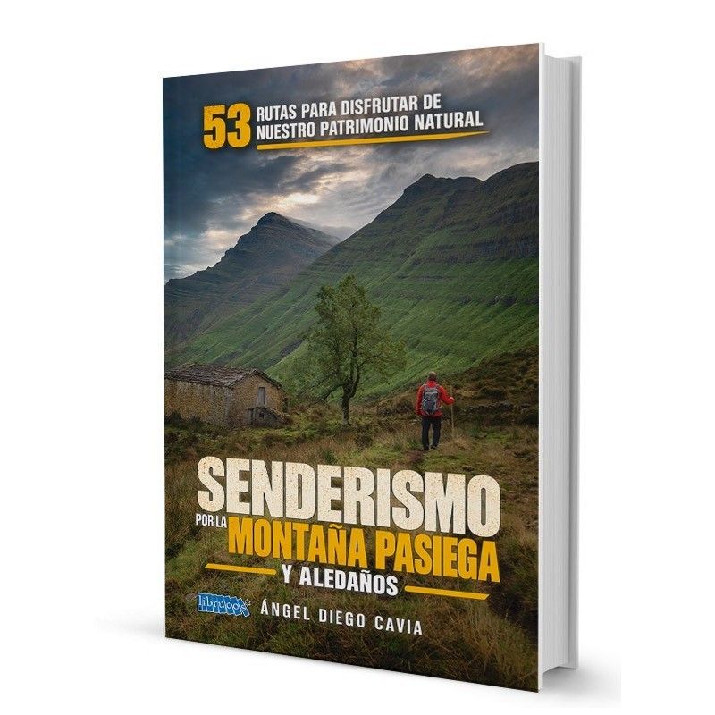 SENDERISMO POR LA MONTAÑA PASIEGA Y ALEDAÑOS